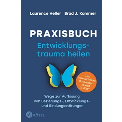 Afbeelding van Praxisbuch Entwicklungstrauma heilen