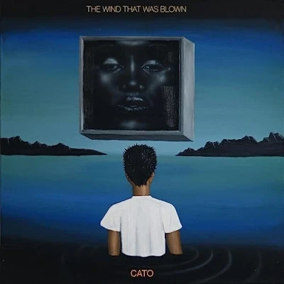Afbeelding van Cato Wind That Was Blown (LP)