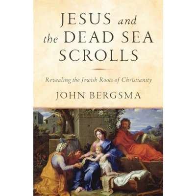Afbeelding van Jesus and the Dead Sea Scrolls: Revealing Jewish Roots of Christianity