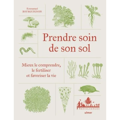 Image de Prendre soin de son sol Mieux le comprendre, fertiliser et favoriser la vie