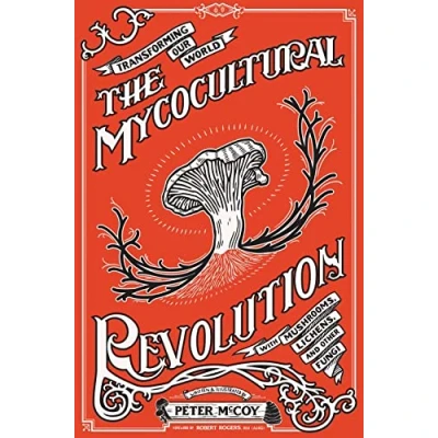 Afbeelding van The Mycocultural Revolution