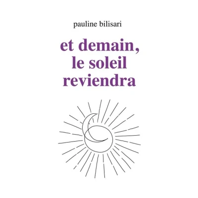 Image de Et demain, le soleil reviendra