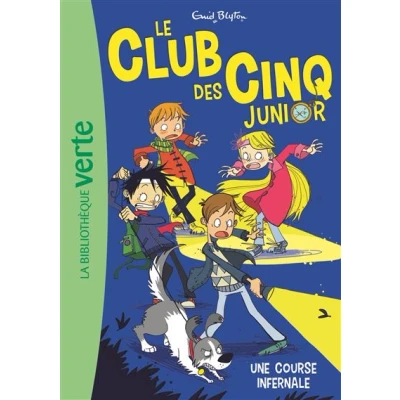 Image de Le Club des Cinq Junior 04 Une course infernale