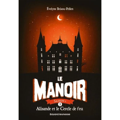 Image de Le manoir saison 1, Tome 03