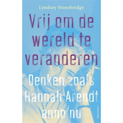 Image de Vrij om de wereld te veranderen