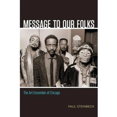 Afbeelding van Message to Our Folks The Art Ensemble of Chicago