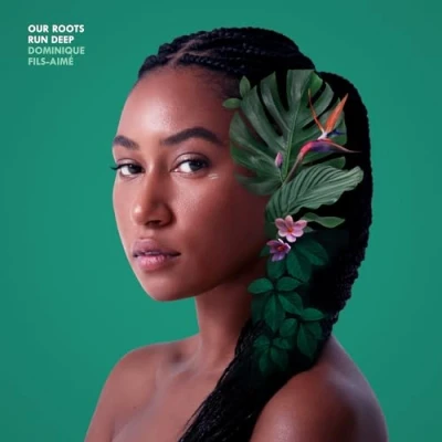 Afbeelding van Dominique Fils Aime Our Roots Run Deep (LP)