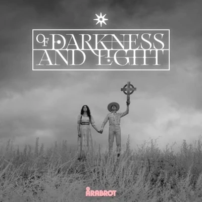 Afbeelding van Arabrot Of Darkness And Light (CD)