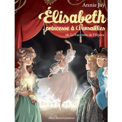 Image de Elisabeth T18 Le Fantôme de l&#039;Opéra