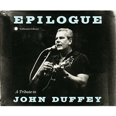 Afbeelding van Various Artists Epilogue. A Tribute To John Duffey (CD)