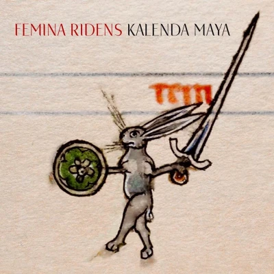 Afbeelding van Femina Ridens Kalenda Maya (CD)
