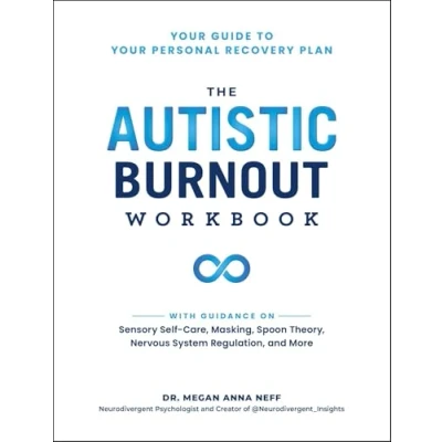 Afbeelding van The Autistic Burnout Workbook
