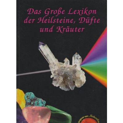Afbeelding van Das Grosse Lexikon der Heilsteine, Düfte and Kräuter
