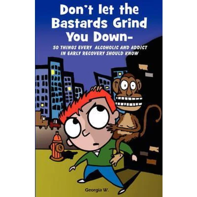 Afbeelding van Don&#039;T Let The Bastards Grind You Down