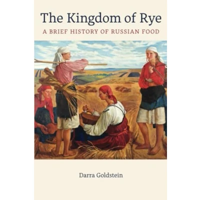 Afbeelding van California Studies in Food and Culture The Kingdom of Rye