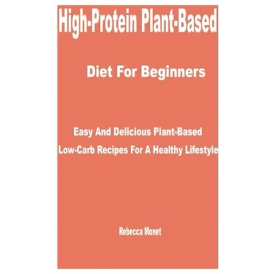 Afbeelding van High Protein Plant Based Diet for Beginners