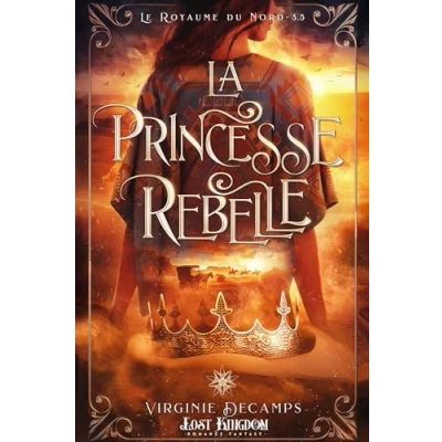 Afbeelding van LA PRINCESSE REBELLE (LE ROYAUME DU NORD,3.5)