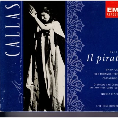 Afbeelding van Callas Edition Bellini: Il Pirata/ Rescigno, Callas, et al