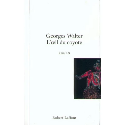 Afbeelding van ISBN L&#039;Oeil Du Coyote boek Romantiek Frans Paperback
