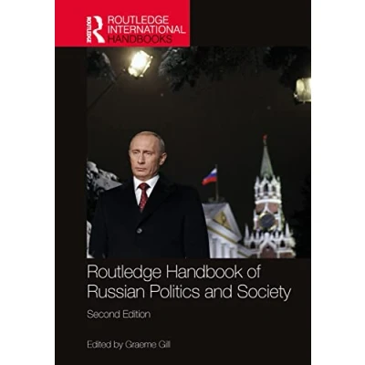 Afbeelding van Routledge International Handbooks Handbook of Russian Politics and Society