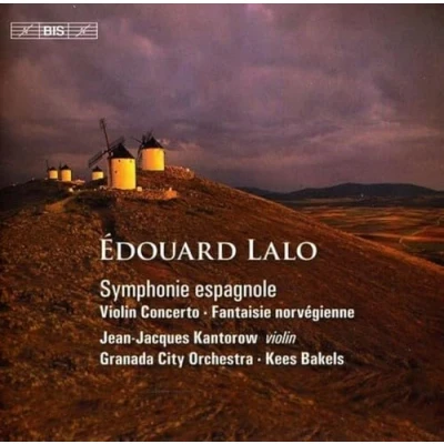 Afbeelding van Jean Jacques Kantorow, Granada City Orchestra, Kees Bakel Lalo: Symphonie Espagnole/Violin Concerto (CD)