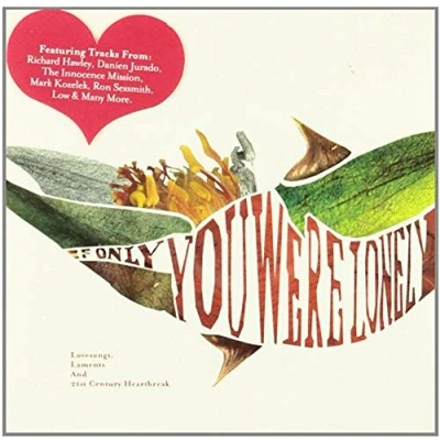 Afbeelding van If Only You Were Lonely