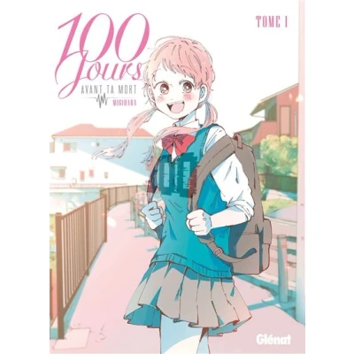 Image de 100 jours avant ta mort Tome 01