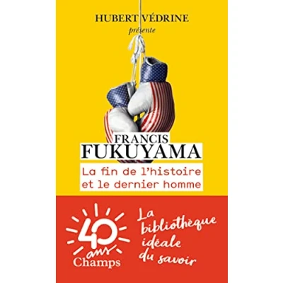 Afbeelding van LA FIN DE L&#039;HISTOIRE ET LE DERNIER HOMME