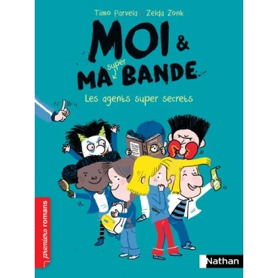 Image de Moi et ma super bande tome 13 Les agents secrets