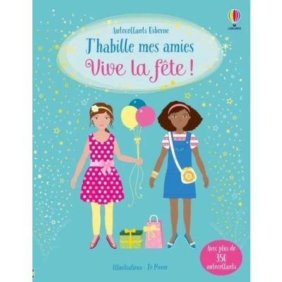 Image de J&#039;habille mes amies Vive la fête ! Dès 5 ans