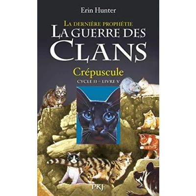 Afbeelding van Guerre Des Clans: La Derniere Prophetie Crepuscule