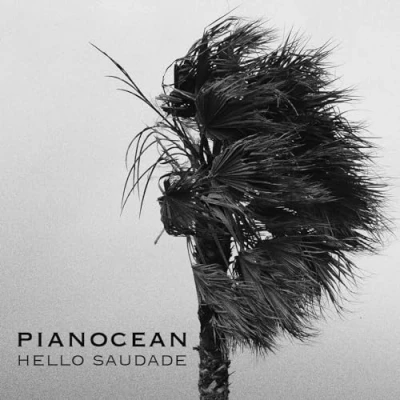Afbeelding van Pianocean Hello Saudade (CD)