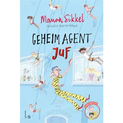 Image de Geheim agent juf