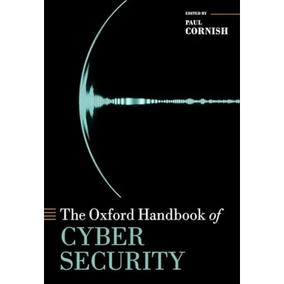Afbeelding van Oxford Handbooks The Handbook of Cyber Security