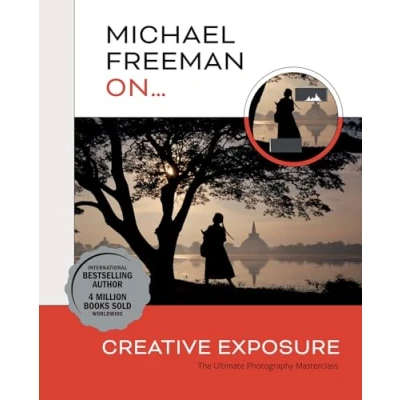 Afbeelding van Michael Freeman Masterclasses On... Creative Exposure