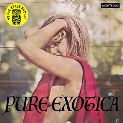 Afbeelding van Pure Exotica: As Dug By Lux &amp; Ivy