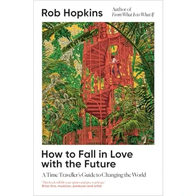 Afbeelding van How to Fall in Love with the Future