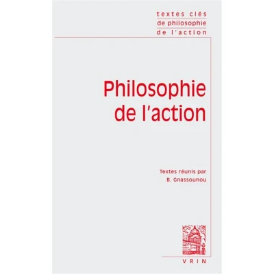 Image de Textes clés de philosophie l&#039;action