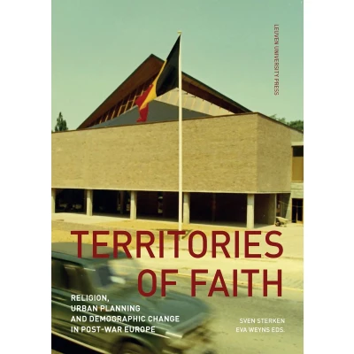 Afbeelding van KADOC Studies on Religion, Culture and Society 30 Territories of Faith