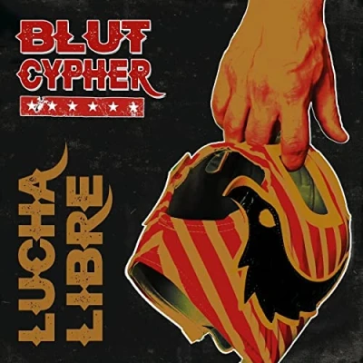 Afbeelding van Blutcypher Lucha Libre (LP)