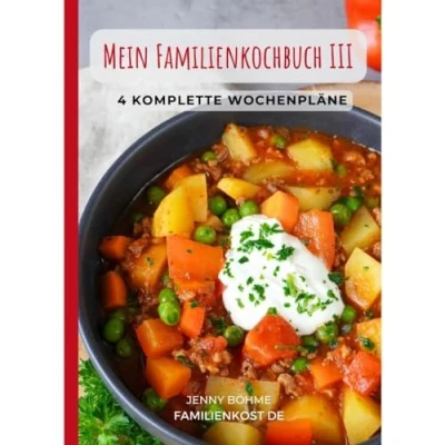 Afbeelding van Mein Familienkochbuch III: 4 komplette Wochenpläne