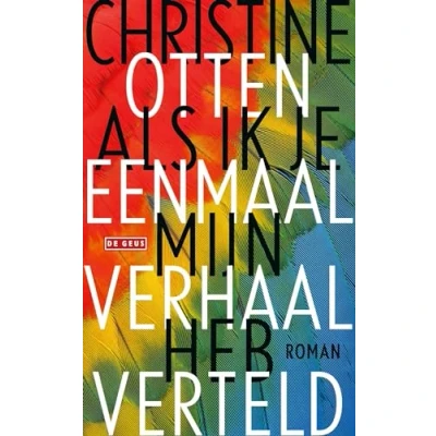 Afbeelding van Als ik je eenmaal mijn verhaal heb verteld