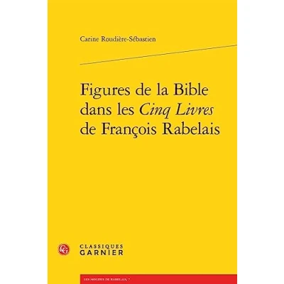 Afbeelding van Figures de la Bible dans les Cinq Livres François Rabelais