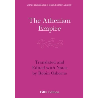 Afbeelding van LACTOR Sourcebooks in Ancient HistorySeries Number 1 The Athenian Empire