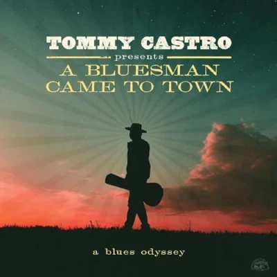 Afbeelding van Tommy Castro A Bluesman Came To Town (LP)