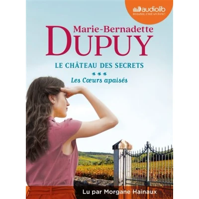 Image de Les Coeurs apaisés Le Château des secrets, tome 3