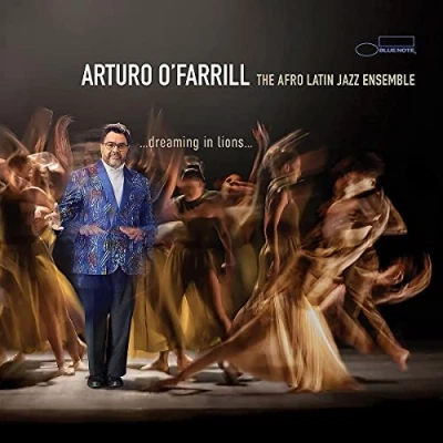 Afbeelding van Arturo O&#039;Farrill &amp; The Afro Latin Jazz Ensemble ...Dreaming In Lions... (CD)