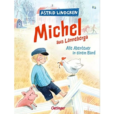 Afbeelding van Michel aus Lönneberga. Alle Abenteuer in einem Band