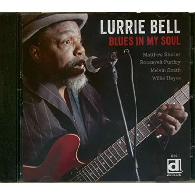 Afbeelding van Lurrie Bell Blues In My Soul (CD)