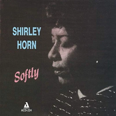 Afbeelding van Shirley Horn Softly (CD)